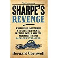 Sharpe’s Revenge: The Peace of 1814: Book 19 (The Sharpe Series)